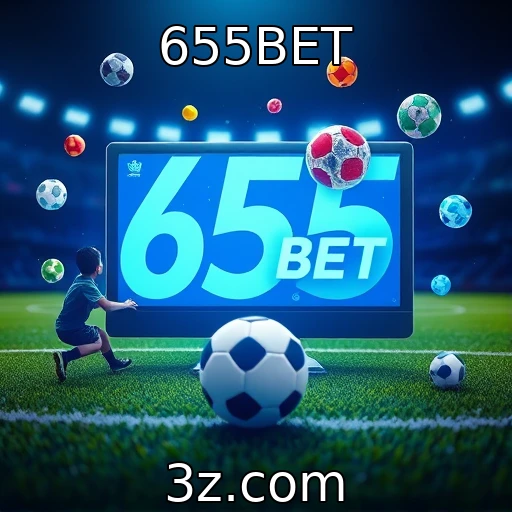 655BET Apostas esportivas: estratégias para maximizar seus ganhos